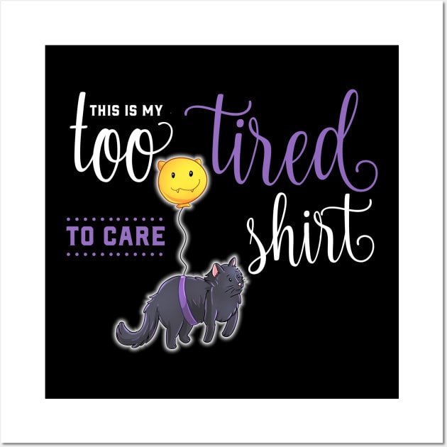 Too Tired to Care Cute Cat Wall Art by Wanderer Bat